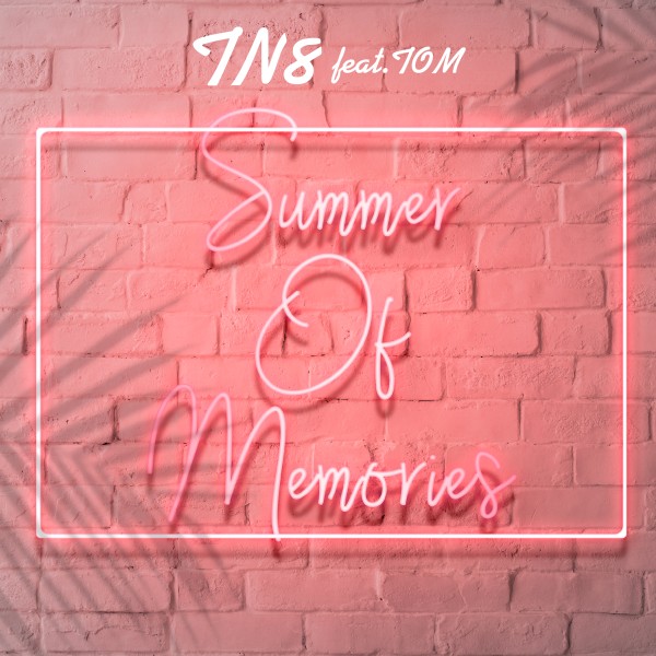 Summer of memories (feat. TOM)