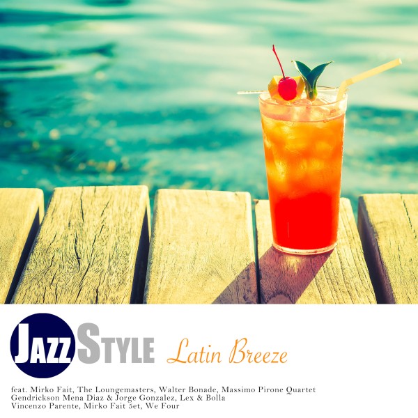 JAZZ STYLE - Latin Breeze