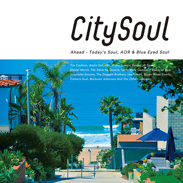 City Soul:Ahead - Today's Soul, AOR & Blue Eyed Soul