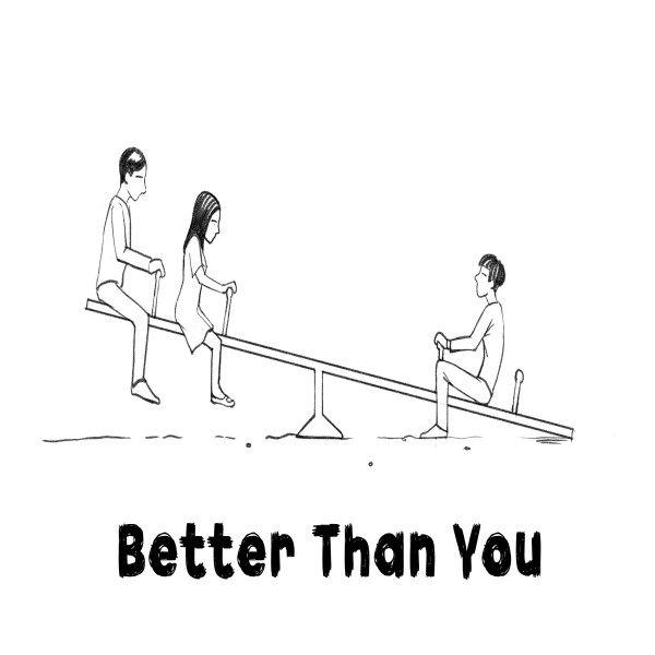 Better Than You