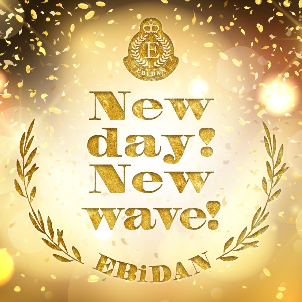 New day! New wave!