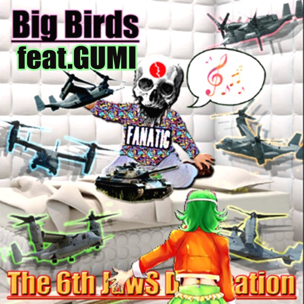 Big Birds feat.GUMI