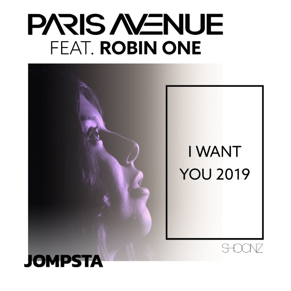 I Want You 2019 (feat. Robin One)