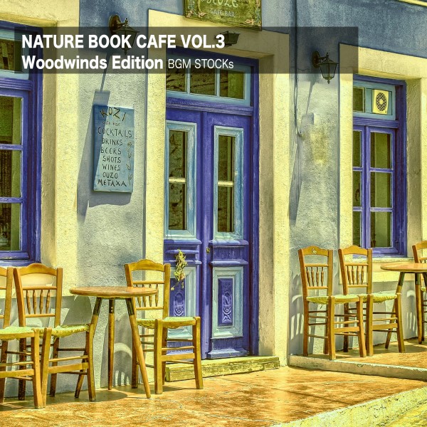 Nature Book Cafe Vol.3 (Woodwinds Edition)