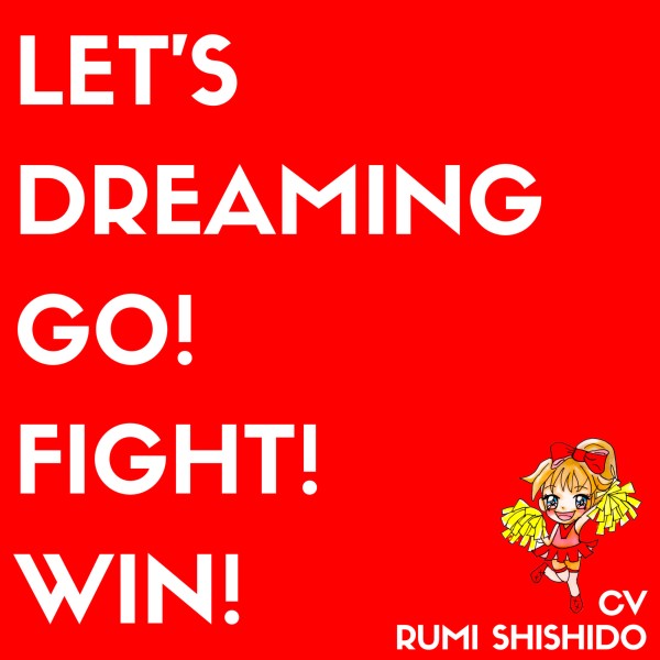 Let's dreaming / Go! Fight! Win!