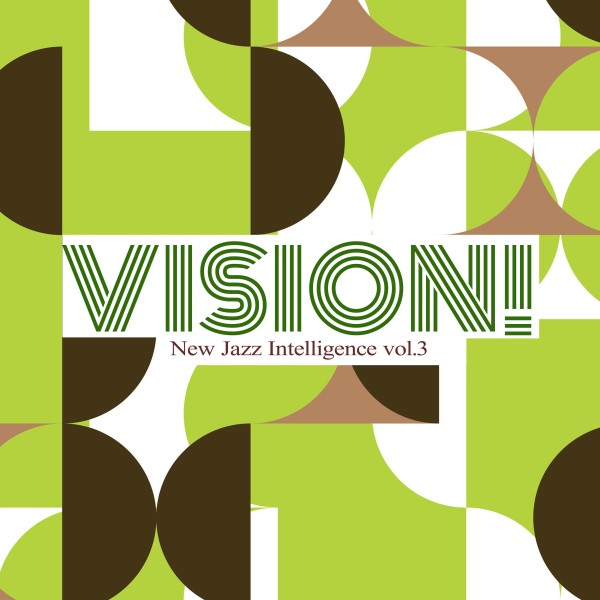 VISION! - New Jazz Intelligence vol.3