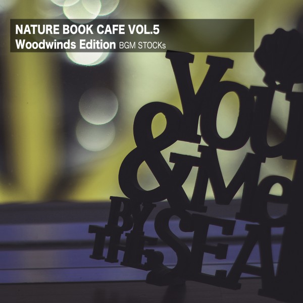 Nature Book Cafe Vol.5 (Woodwinds Edition)