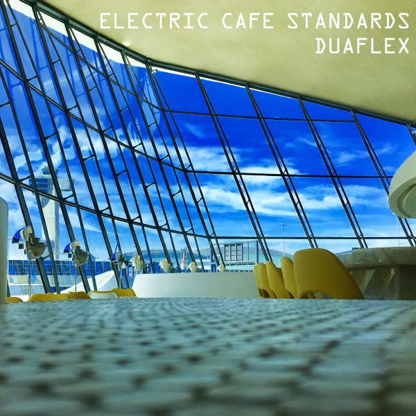 Electric Cafe Standards・・・テクノで聴くカフェ・スタンダード