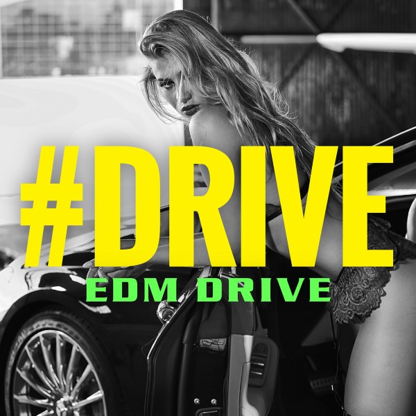 ＃DRIVE -EDM DRIVE-