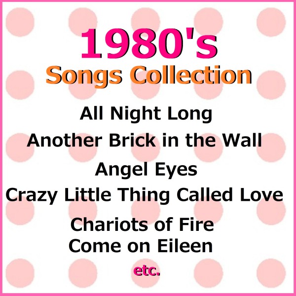 1980's Songs Collection オルゴール作品集 VOL-1