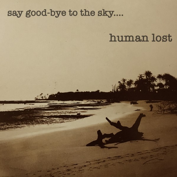 say good-bye to the sky