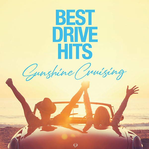 BEST DRIVE HITS -Sunshine Cruising-