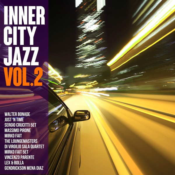 Inner City Jazz vol.2 - 都会の夜のBGM