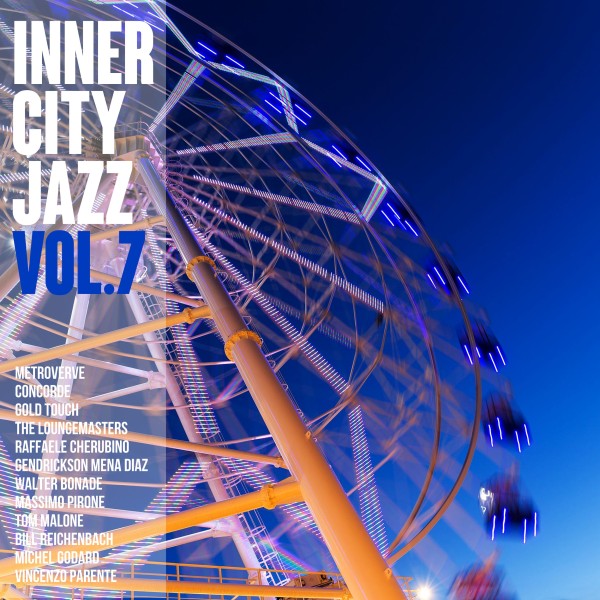 Inner City Jazz vol.7 - 都会の夜のBGM