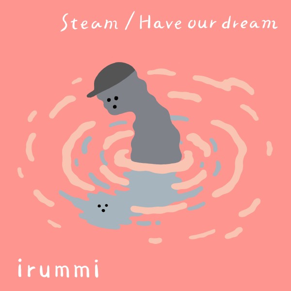 Steam/Have our dream