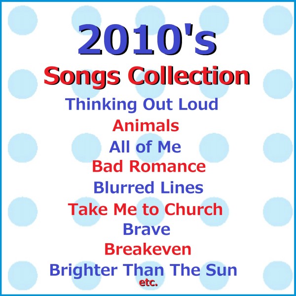 2010's Songs Collection オルゴール作品集 VOL-1