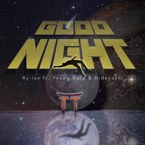 Good Night feat. Young Dalu & Hideyoshi