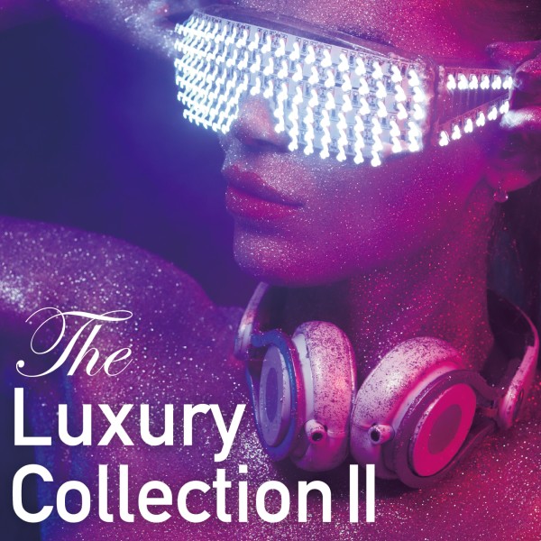 The Luxury Collection II