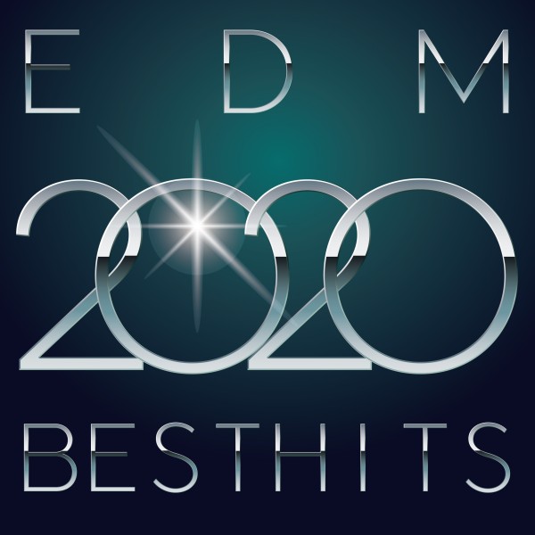 EDM 2020 BEST HITS