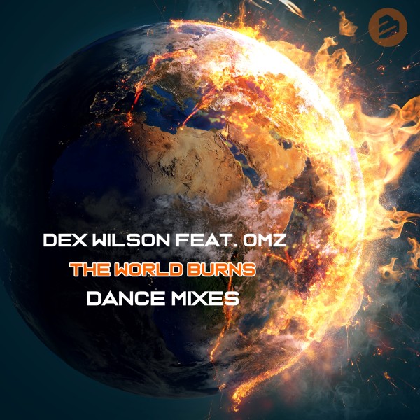 The World Burns (Dance Mixes) [feat. OMZ]
