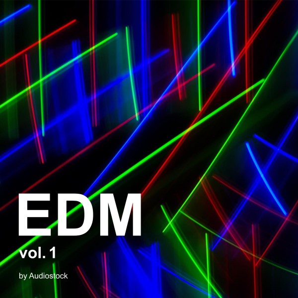 EDM Vol.1 -Instrumental BGM- by Audiostock