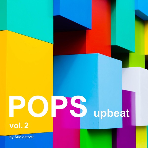 POPS -upbeat- Vol.2 -Instrumental BGM- by Audiostock