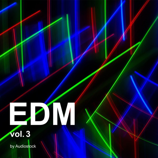 EDM Vol.3 -Instrumental BGM- by Audiostock