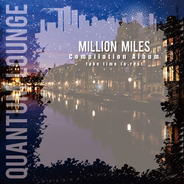 quantum lounge - million miles