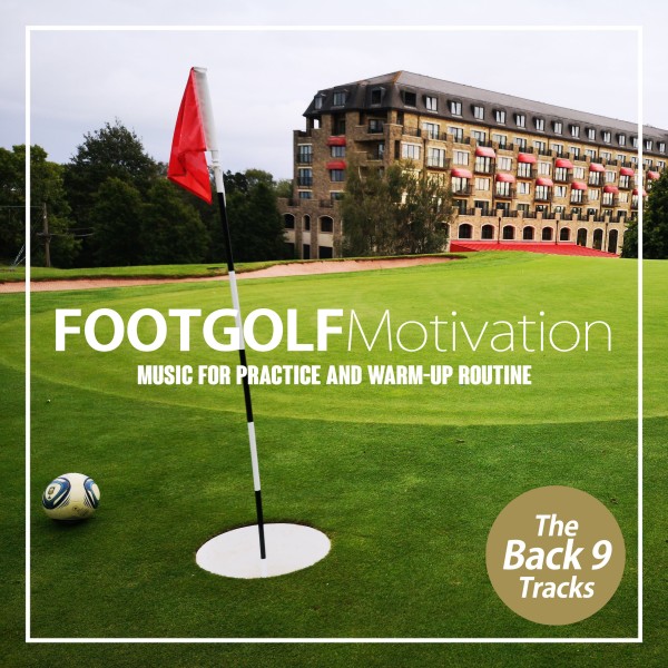 FOOTGOLF Motivation - Music for Practice and Warm-Up Routine