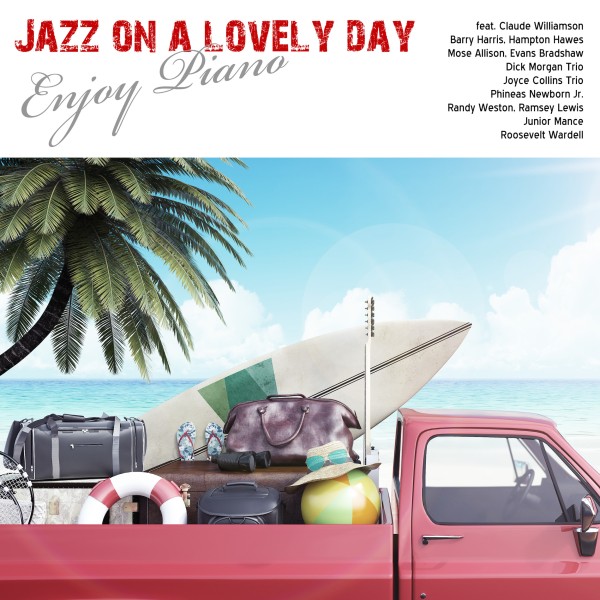Jazz on a lovely day - Enjoy Piano
