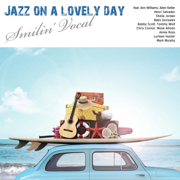 Jazz on a lovely day - Smilin' Vocal