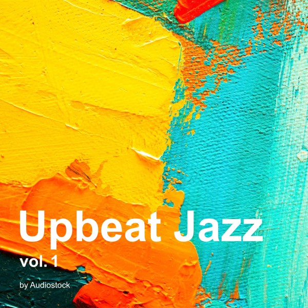Upbeat Jazz Vol.1 -Instrumental BGM- by Audiostock
