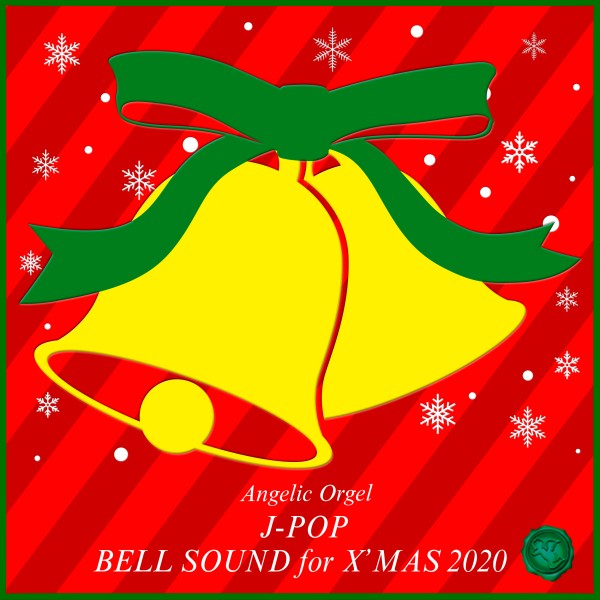 J-POP BELL SOUND for X’MAS 2020