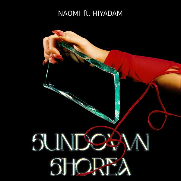 SUNDOWN SHOREA feat. HIYADAM