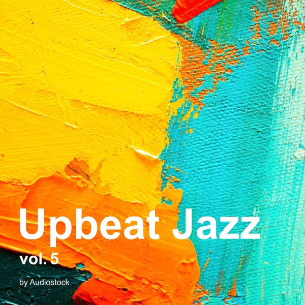 Upbeat Jazz Vol.5 -Instrumental BGM- by Audiostock