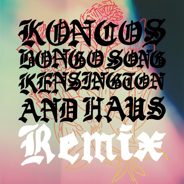 Bongo Song (KENSINGTON AND HAUS Remix)