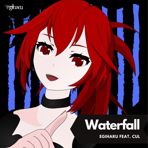 Waterfall feat.CUL