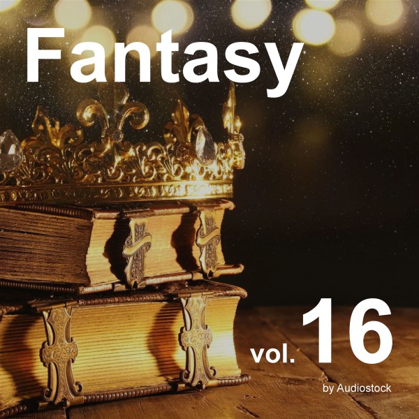 ファンタジー Vol.16 -Instrumental BGM- by Audiostock