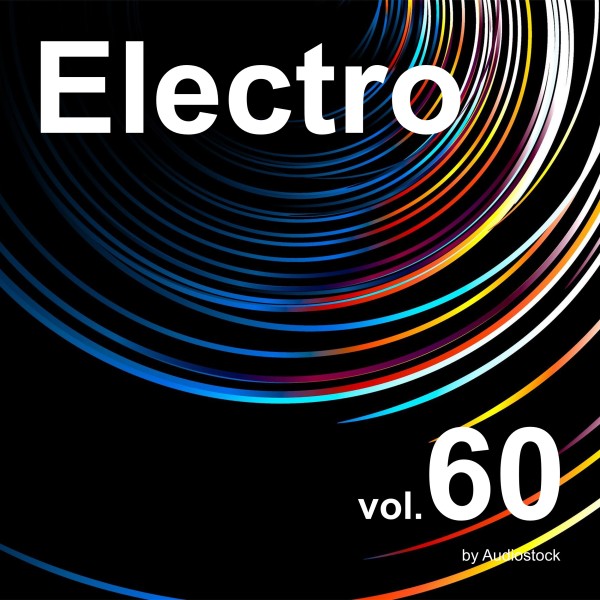 エレクトロ Vol.60 -Instrumental BGM- by Audiostock