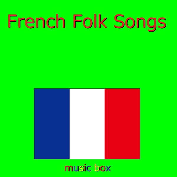 French Folk Song  オルゴール作品集