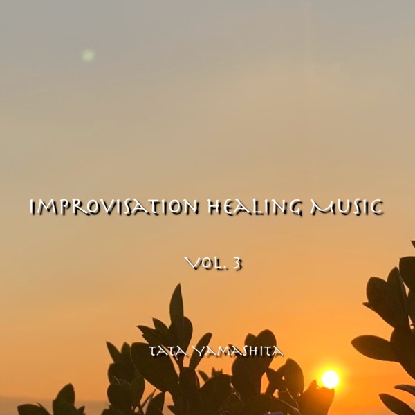 Improvisation Healing Music Vol.3