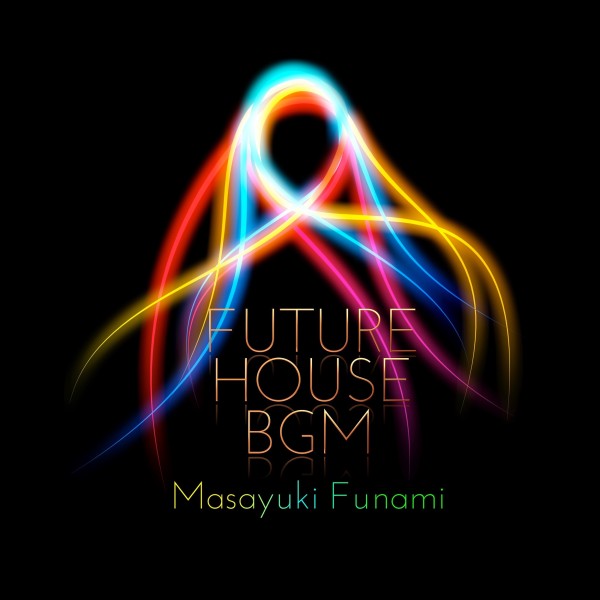 Future House BGM