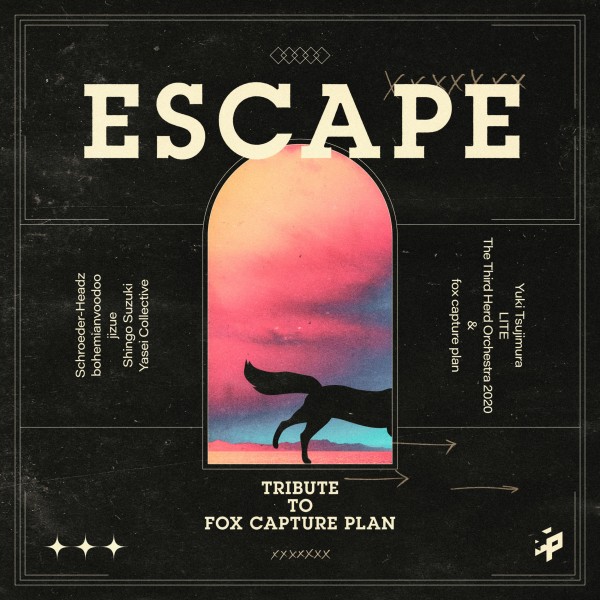 ESCAPE - Tribute to fox capture plan-