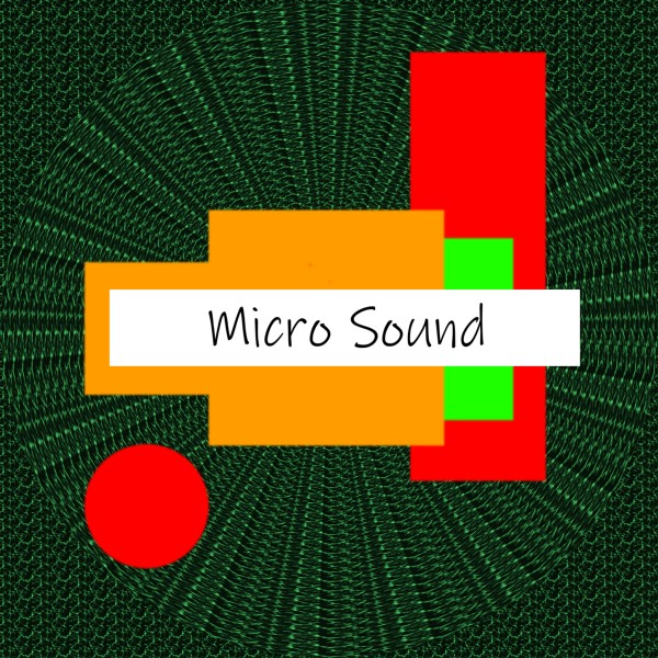Micro Sound