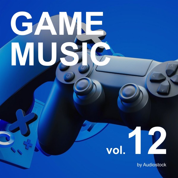GAME MUSIC, Vol. 12 -Instrumental BGM- by Audiostock