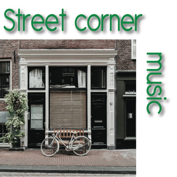 Street corner music