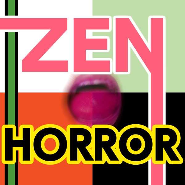 Zen Horror