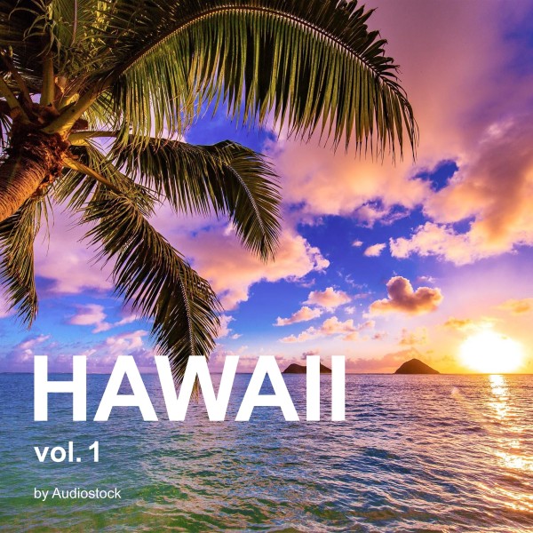 ハワイ, Vol. 1 -Instrumental BGM- by Audiostock