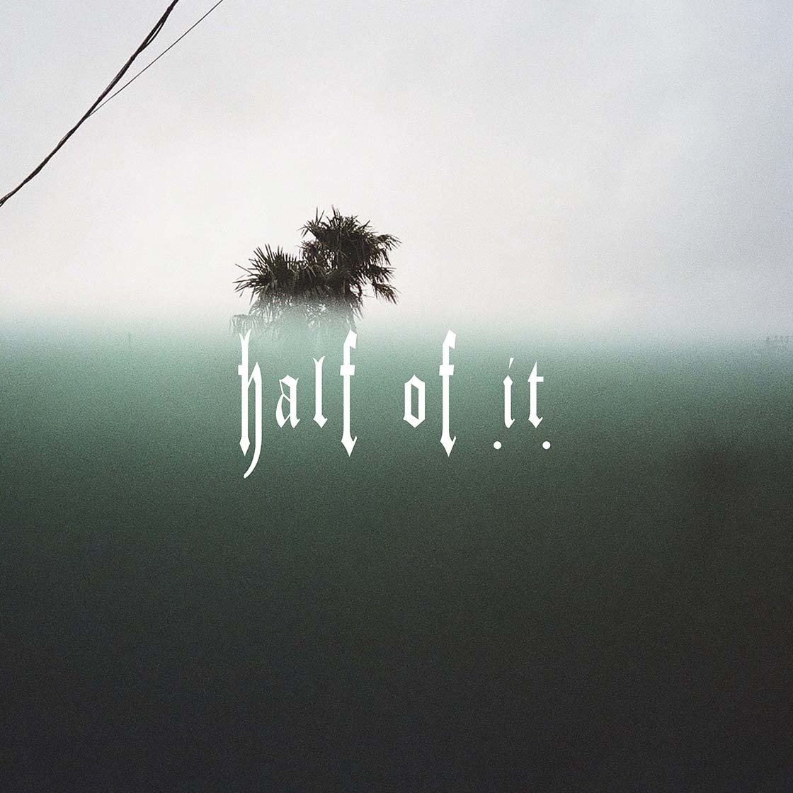 CHAPAH『half of it』