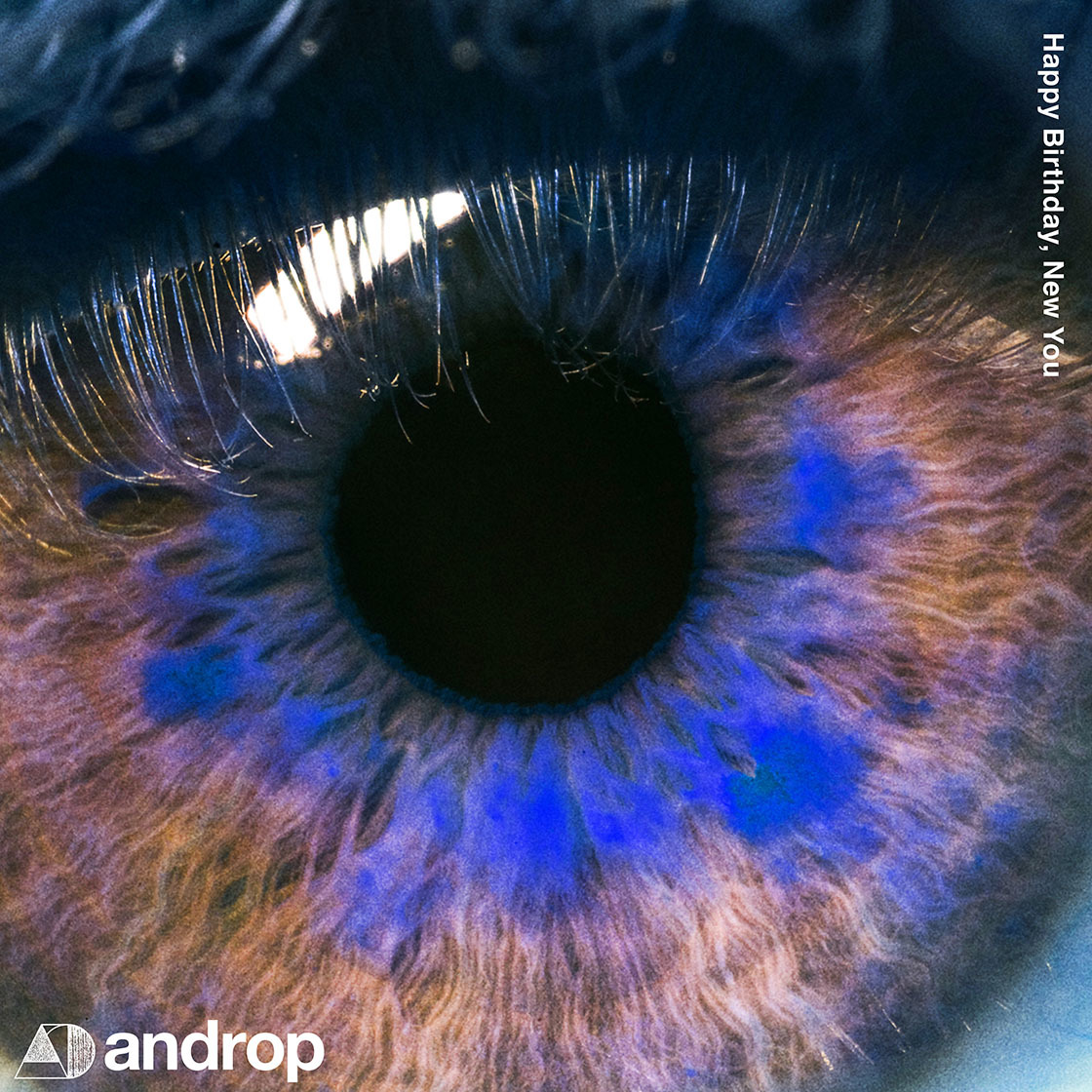 androp『Happy Birthday, New You』